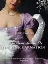 The Secret History of the Pink Carnation (eBook): Pink Carnation Series, Book 1